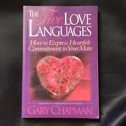 ‘The Five Love Languages, How to Express Heartfelt Commitment to Your Mate’ by Gary Chapman