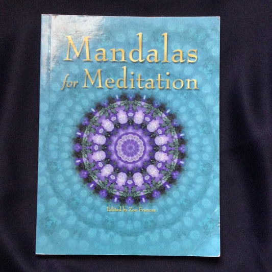 'Mandalas for Meditation' by Zoe Frances