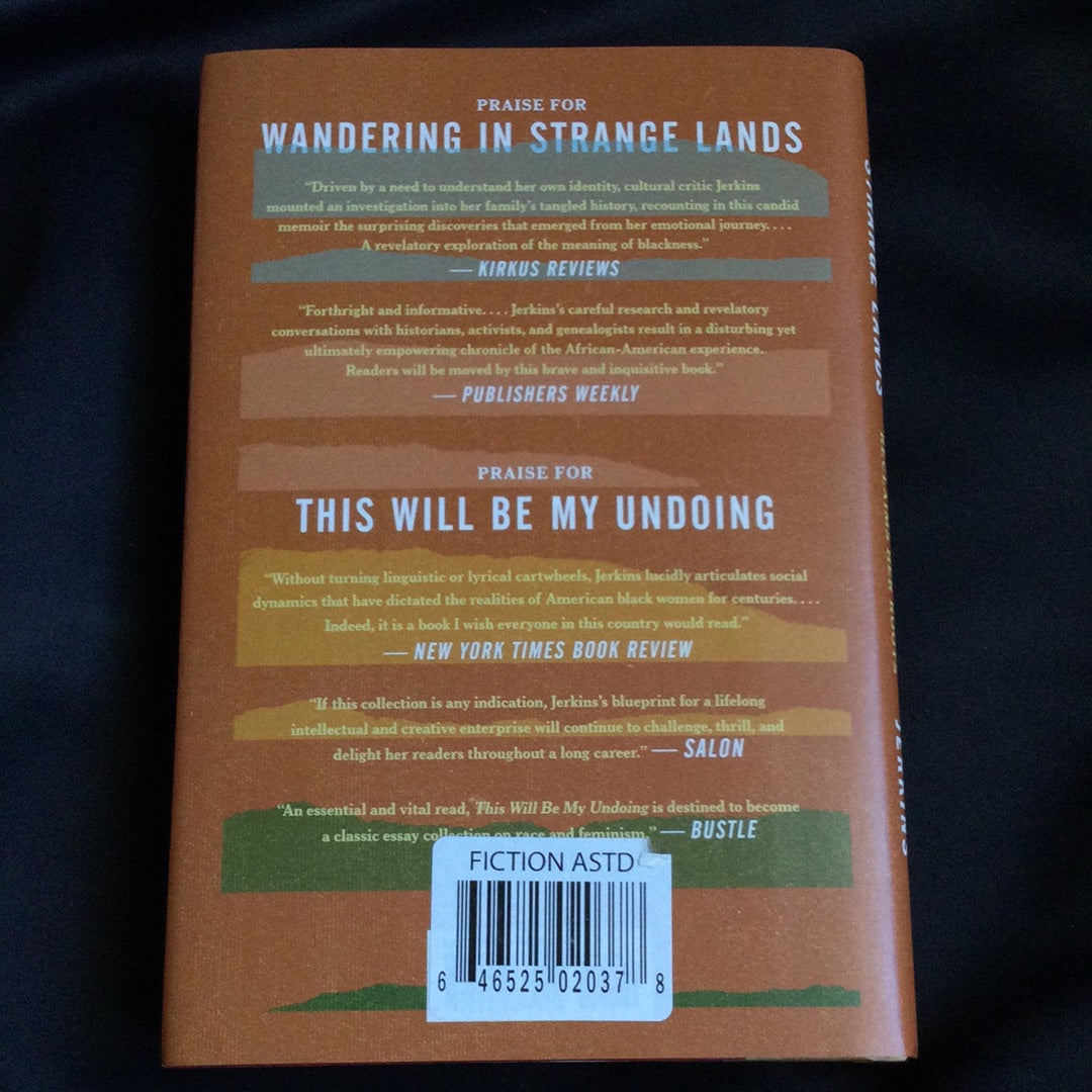 'Wandering in Strange Lands, A Daughter of the Great Migration Reclaims Her Roots' by Morgan Jerkins