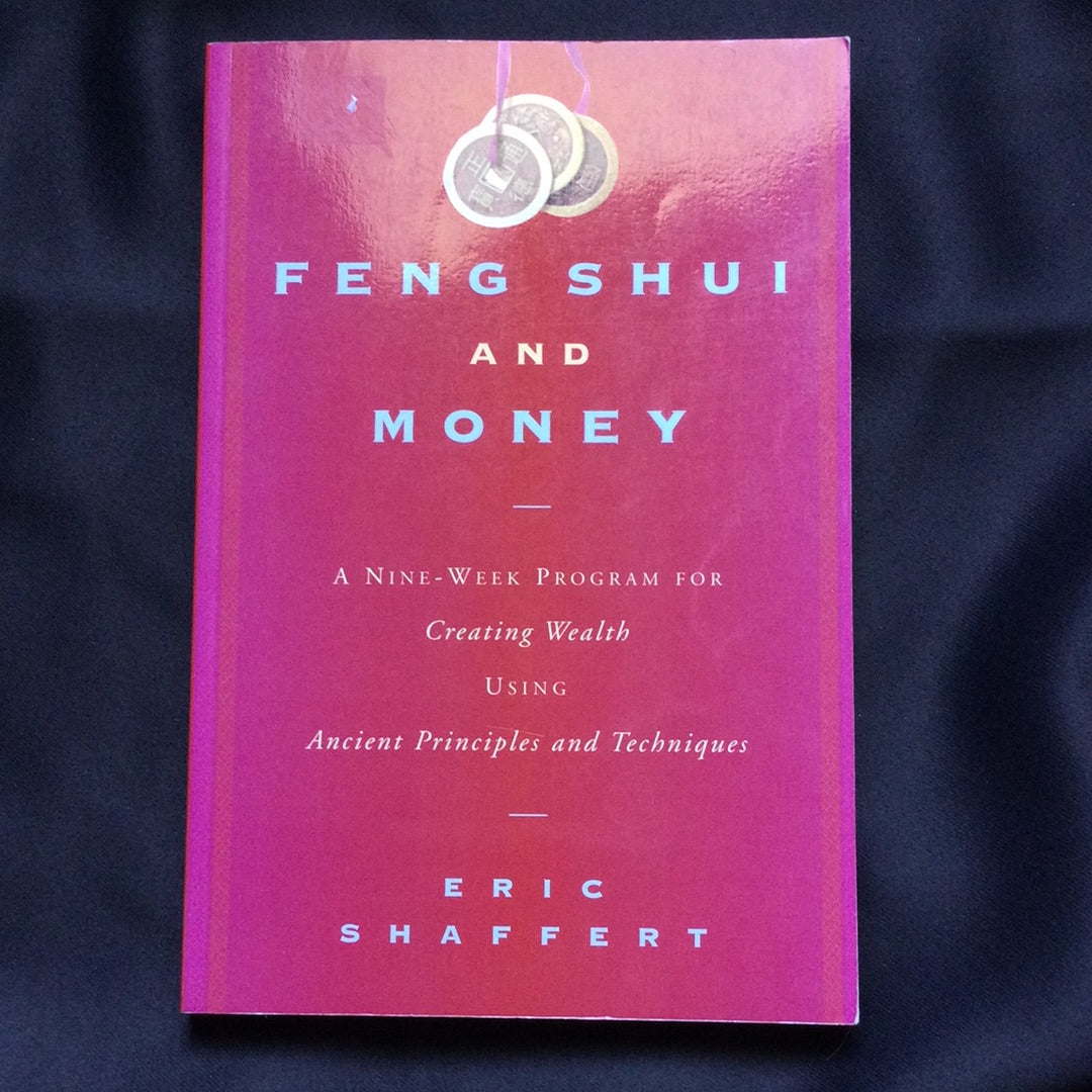 'Feng Shui and Money' by Eric Shaffert