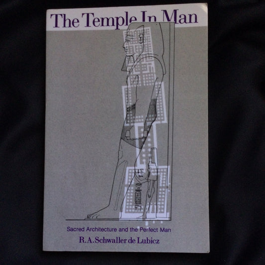 'The Temple In Man' by R.A. Schwaller de Lubicz