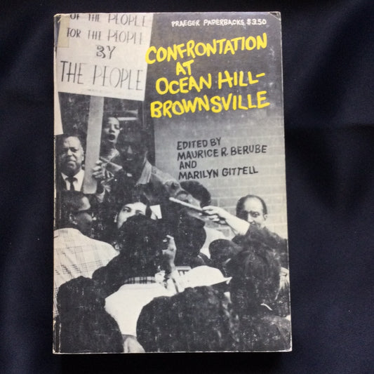 'Confrontation at Ocean Hill-Brownsville' by Maurice R. Berube and Marilyn Gittell