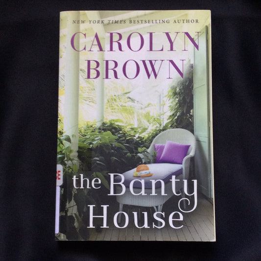 'The Banty House' by Carolyn Brown