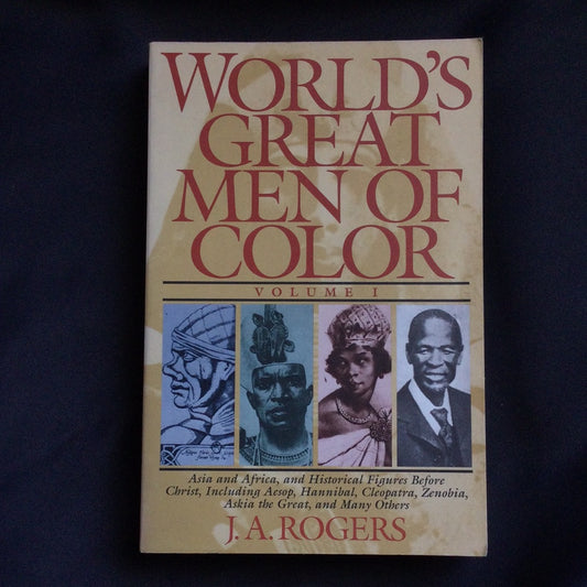 'World's Great Men of Color' by J.A. Rogers
