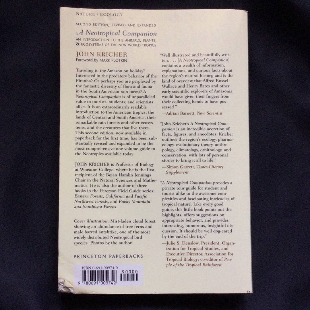 'A Neotropical Companion, An Introduction to the Animals, Plants, and Ecosystems of the New World Tropics' by John Kricher