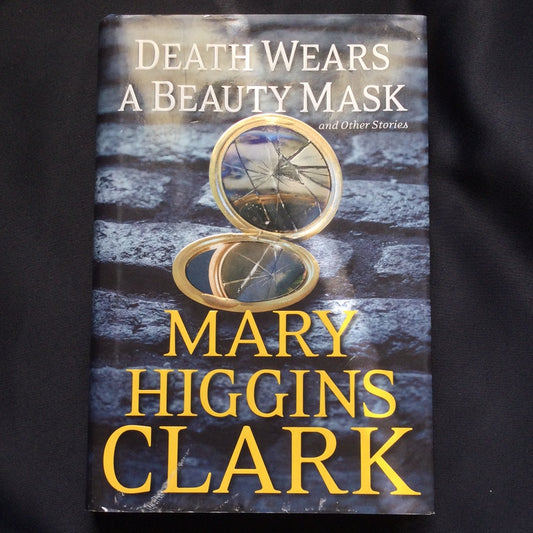 'Death Wears a Beauty Mask' by Mary Higgins Clark