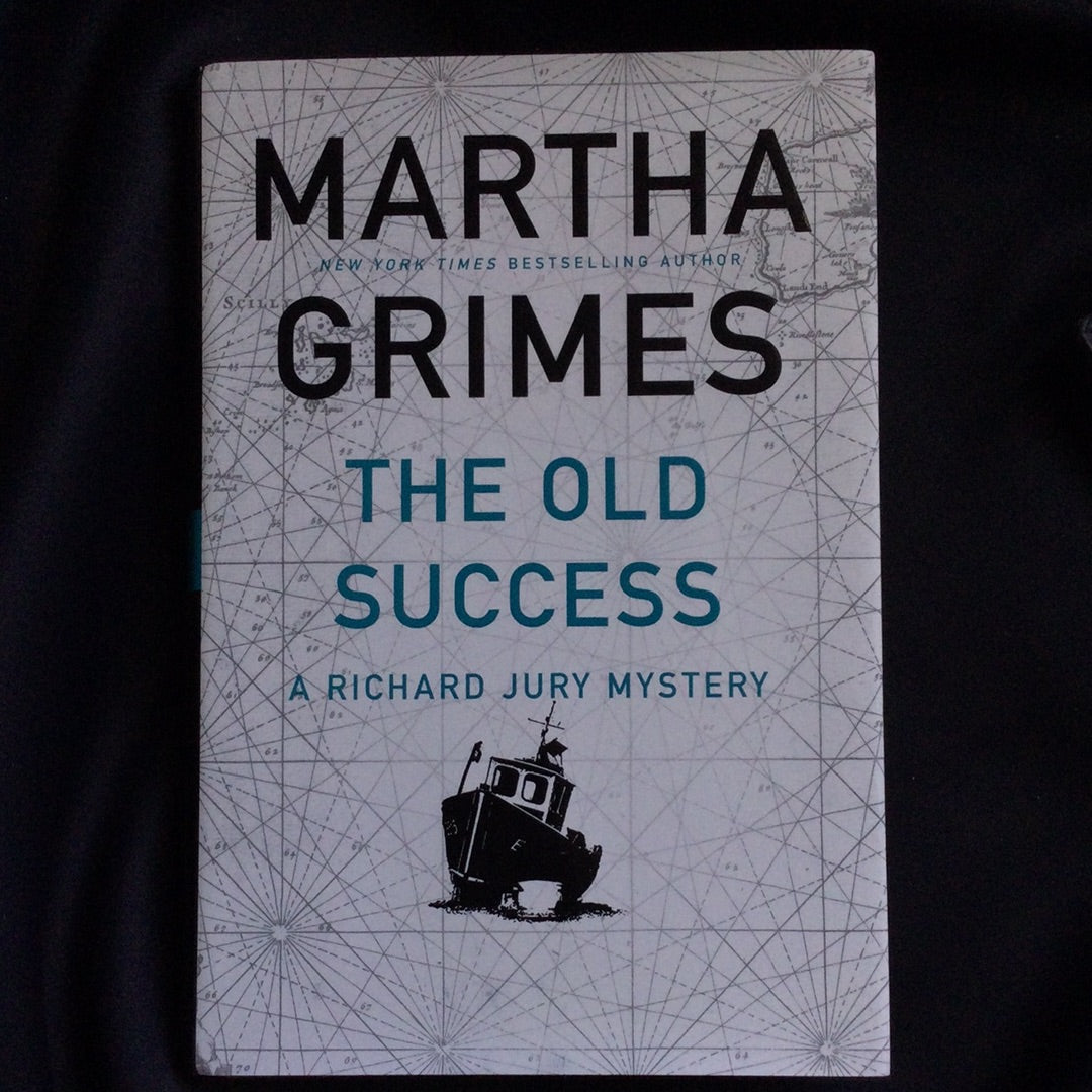 'The Old Success, A Richard Jury Mystery' by Martha Grimes