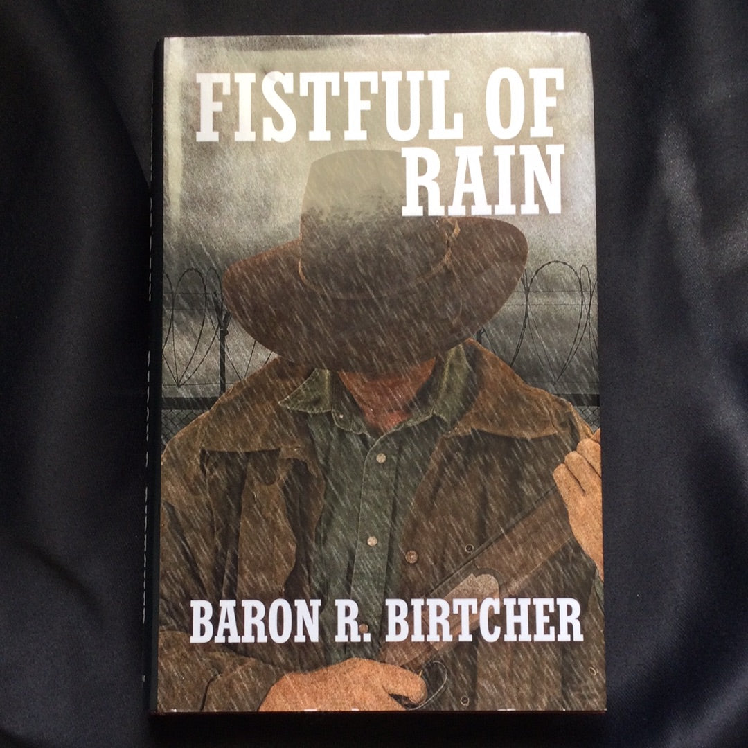 'Fistful of Rain' by Baron R. Birtcher