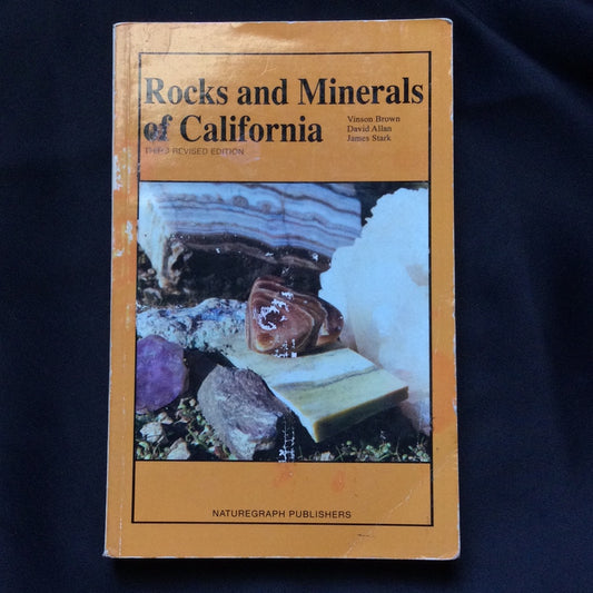 'Rocks and Minerals of California' by Vinson Brown, David Allan & James Stark