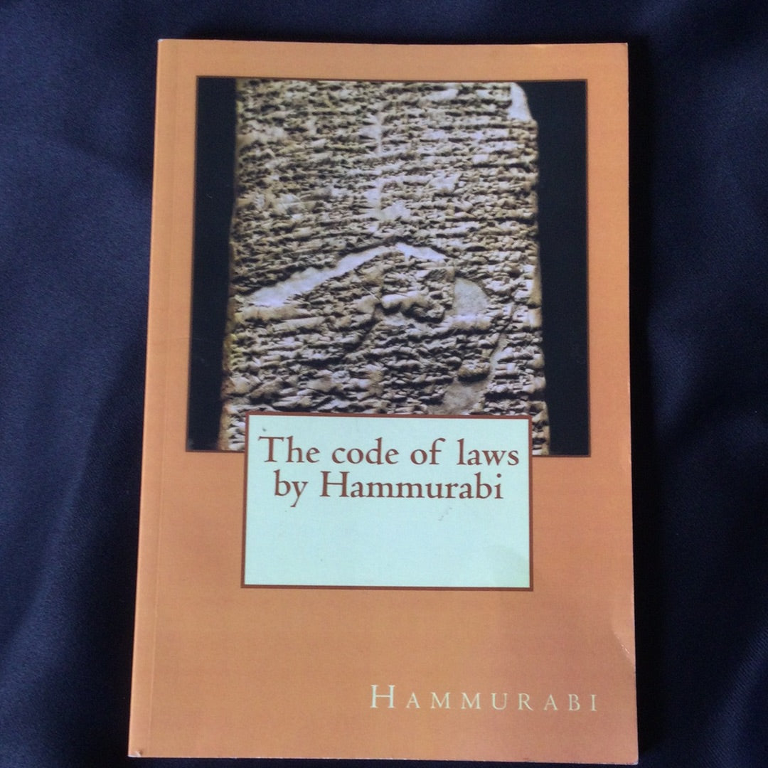 'The Code of Laws by Hammurabi' by Hammurabi