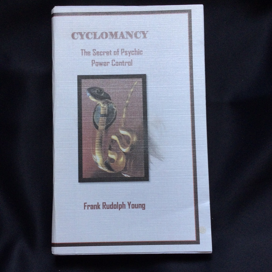 'Cyclomancy The Secret of Psychic Power Control' by Frank Rudolph Young [REPRINT]