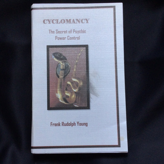 'Cyclomancy The Secret of Psychic Power Control' by Frank Rudolph Young [REPRINT]