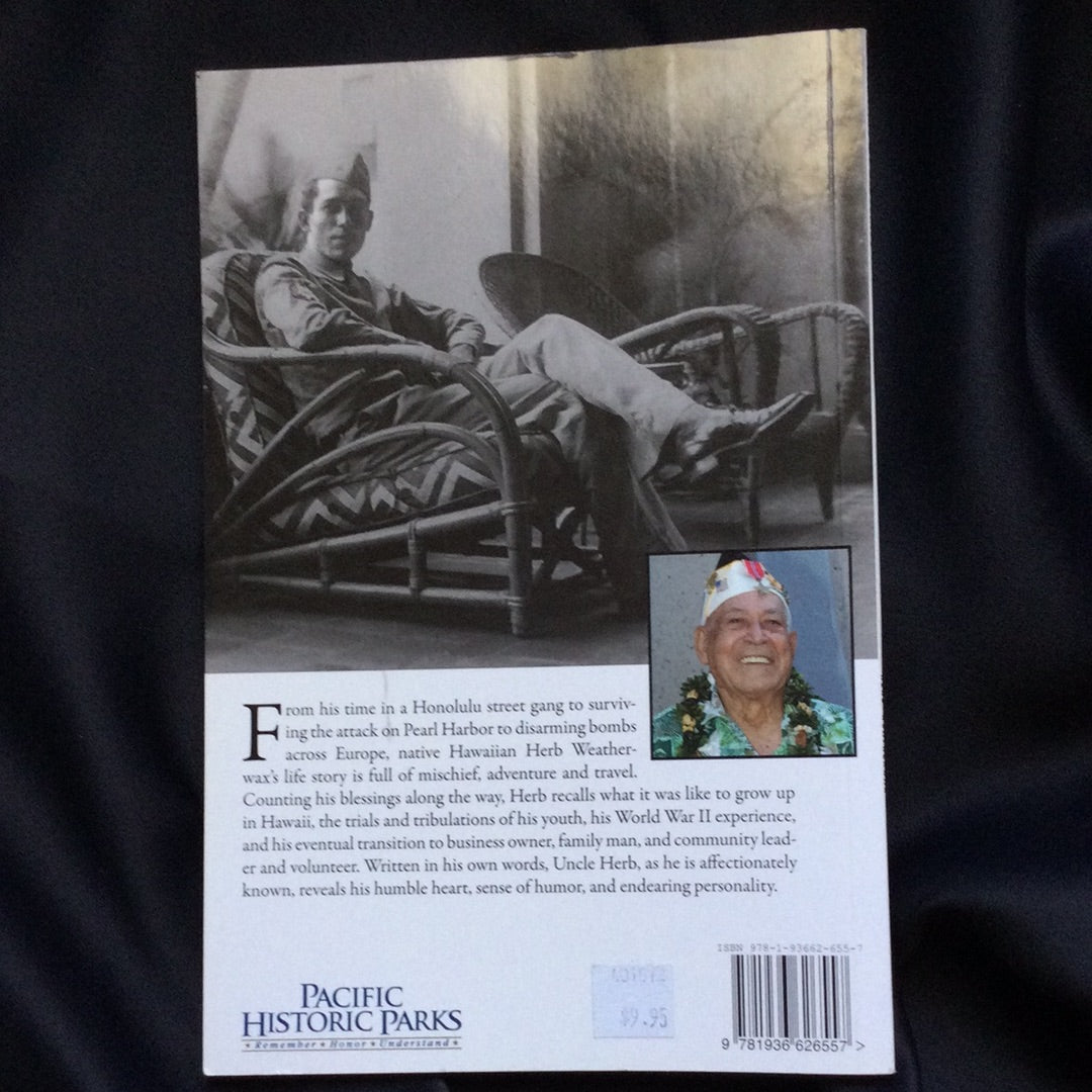 'The Autobiography of a Native Hawaiian Pearl Harbor Survivor, Counting My Blessings' by Herb Weatherwax