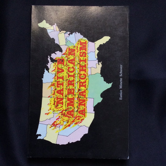 'Native American Anarchism' by Eunice Minette Schuster