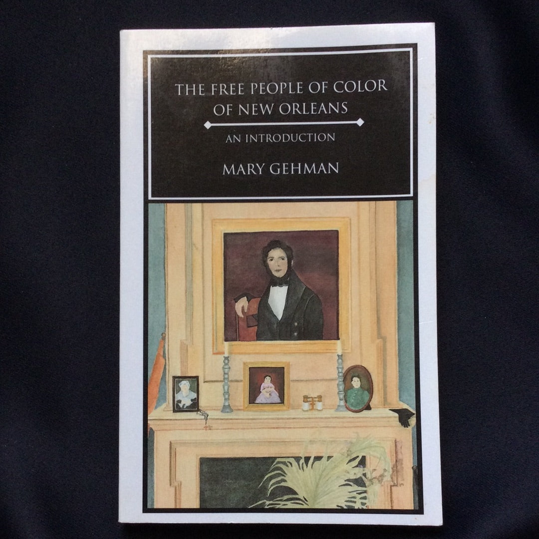 'The Free People of Color of New Orleans' by Mary Gehman