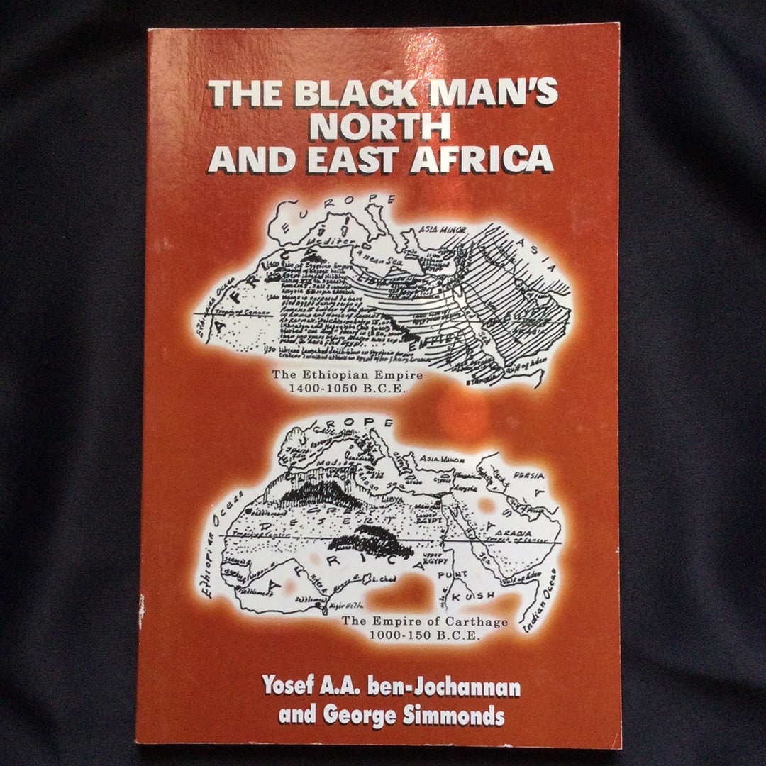 'The Black Man's North and East Africa' by Yosef A.A. ben-Jochannan and George Simmonds