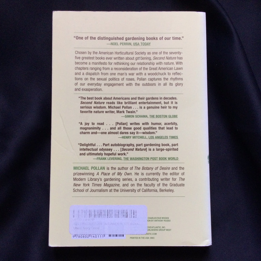 'Second Nature, A Gardener's Education' by Michael Pollan