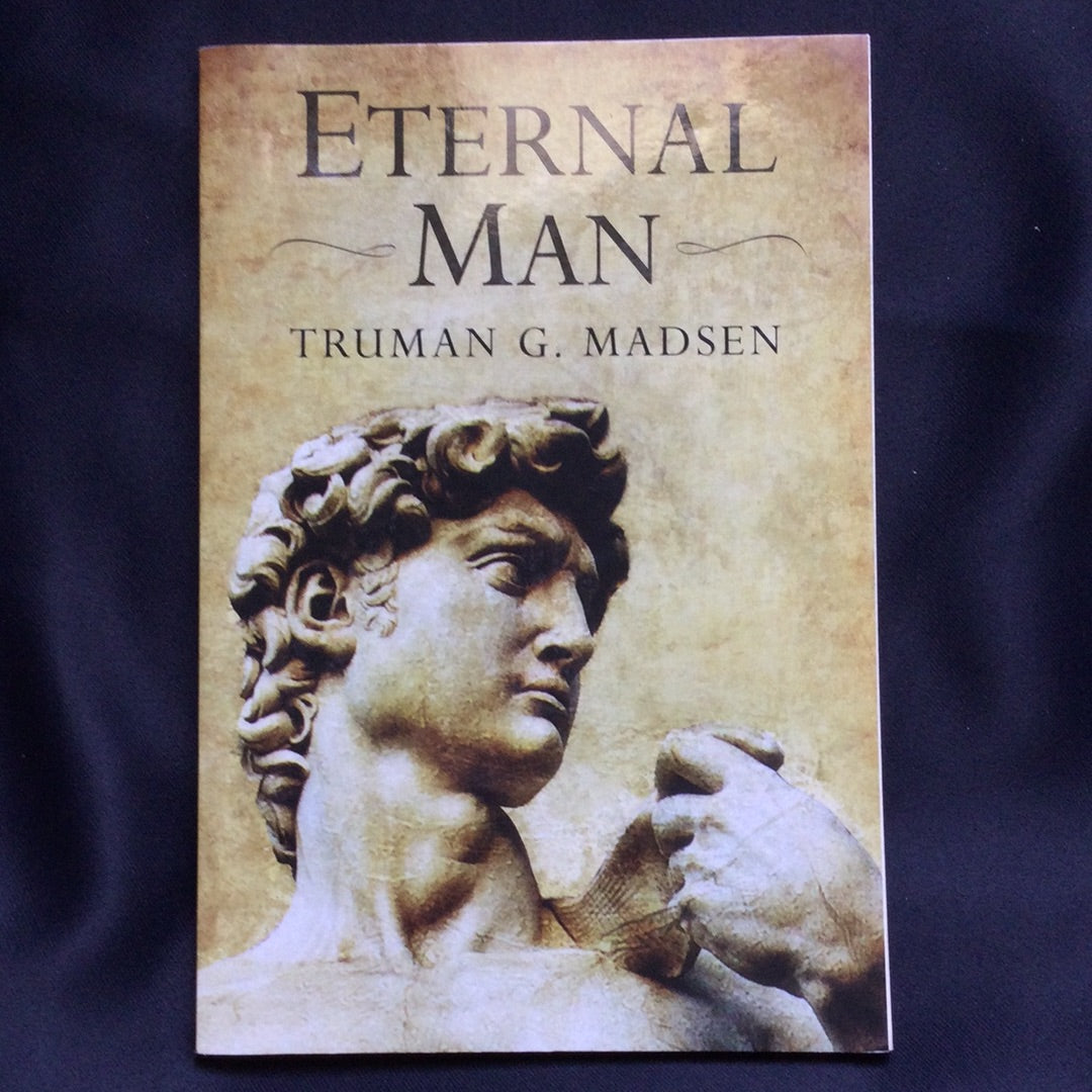 'Eternal Man' by Truman G. Madsen
