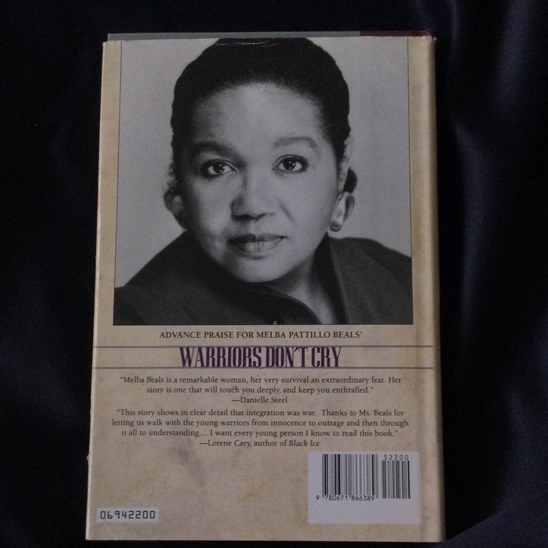 'Warriors Don't Cry, A Searing Memoir of the Battle to Integrate Little Rock's Central High' by Melba Pattillo Beals