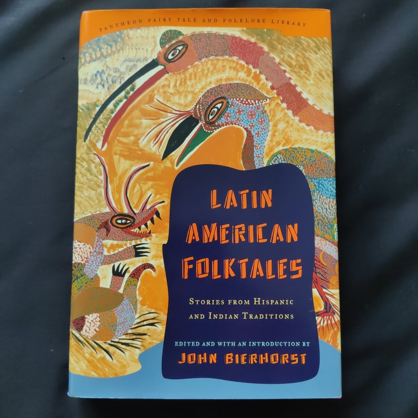'Latin American Folktales' by John Bierhorst