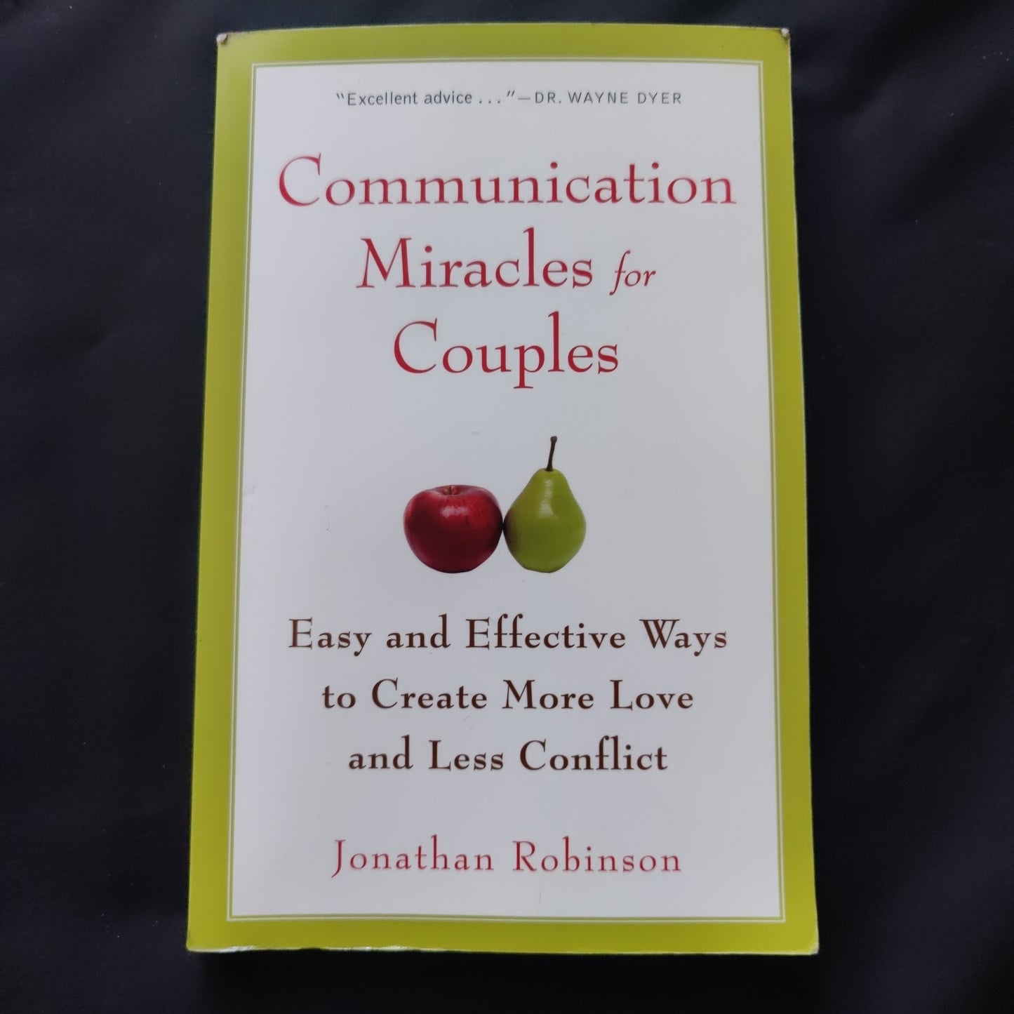 'Communication Miracles for Couples' by Johnathan Robinson