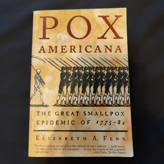 'Pox Americana, The Great Smallpox Epidemic of 1775-82' by Elizabeth A. Fenn