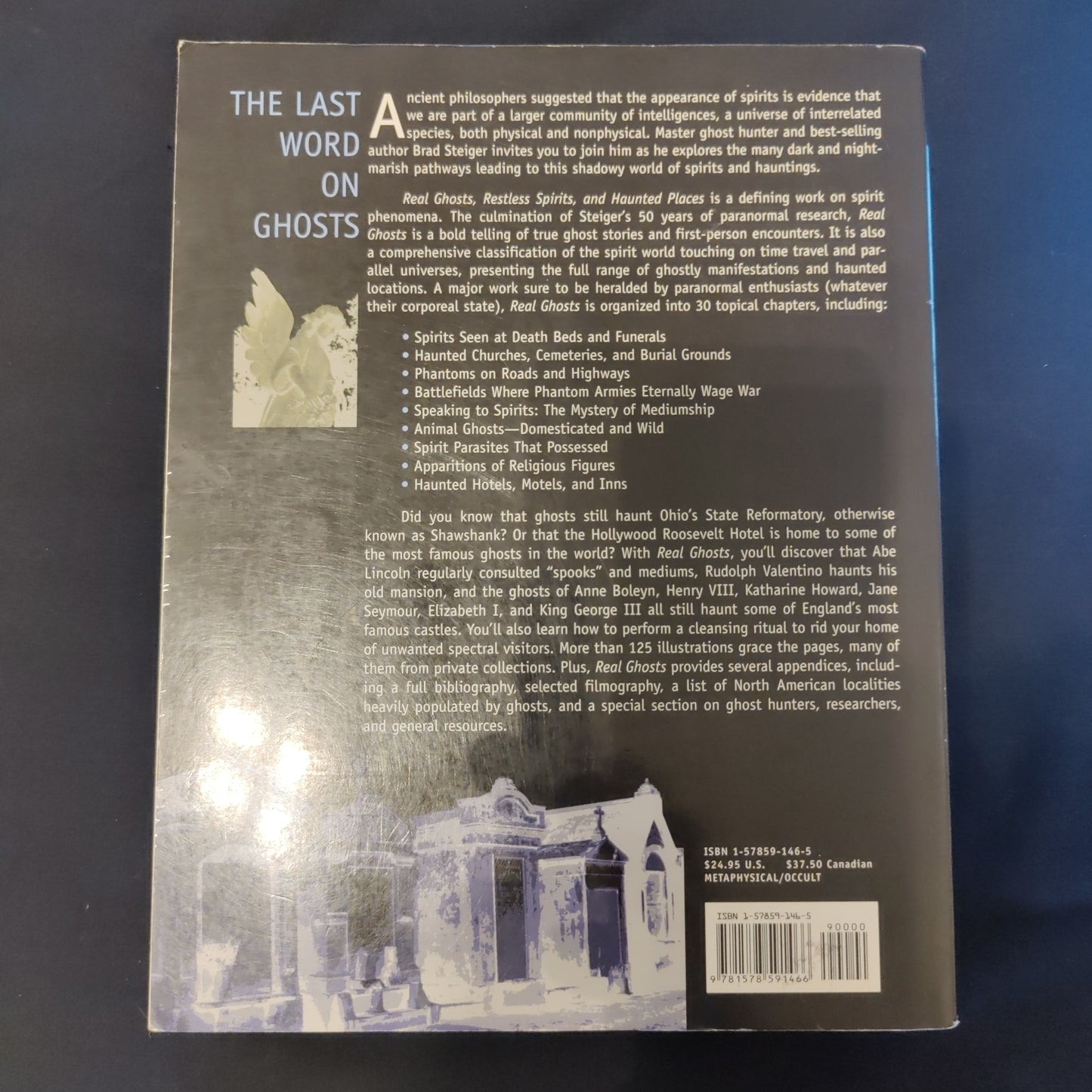 'Real Ghosts, Restless Spirits, and Haunted Places' by Brad Steiger