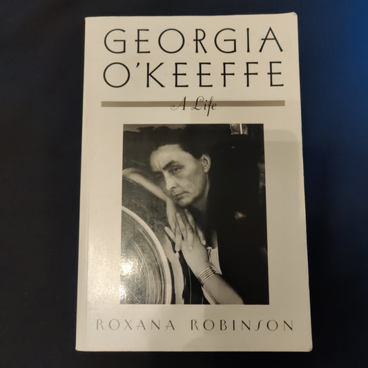 'Georgia O'Keefe, A Life' by Roxana Robinson