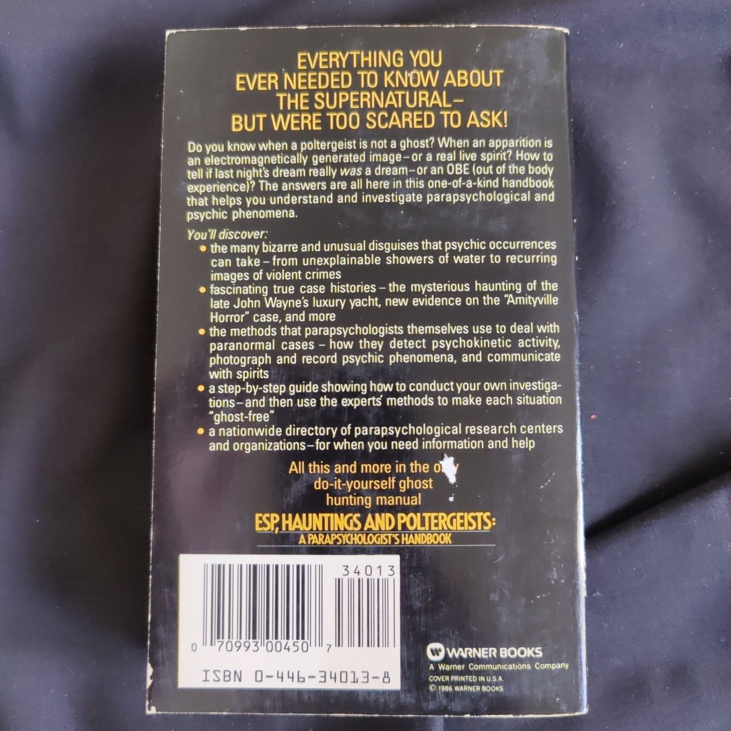 'Esp, Hauntings and Poltergeists: A Parapsychologists Handbook' by Loyd Auerbach