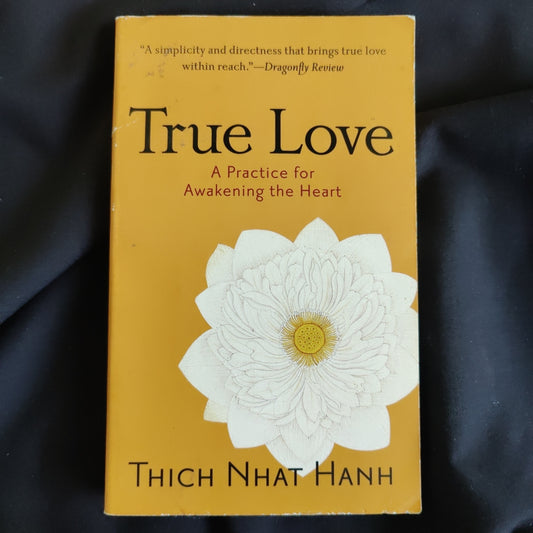 'True Love' by Thich Nhat Hanh
