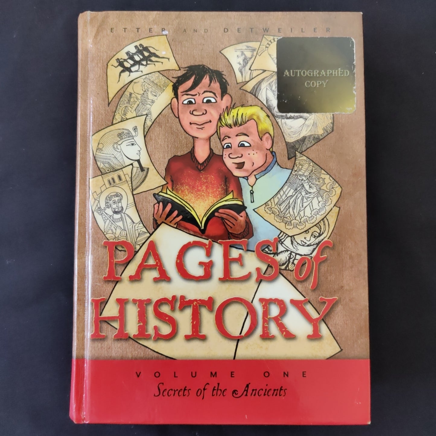 'Pages of History, Volume One: Secrets of the Ancients' by Bruce Etter & Lexi Detweiler