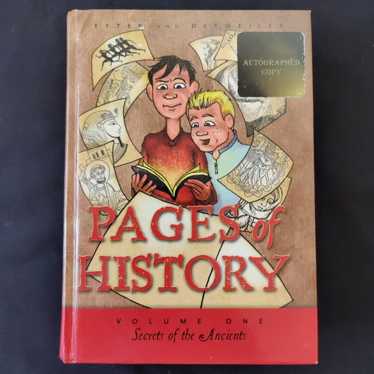 'Pages of History, Volume One: Secrets of the Ancients' by Bruce Etter & Lexi Detweiler