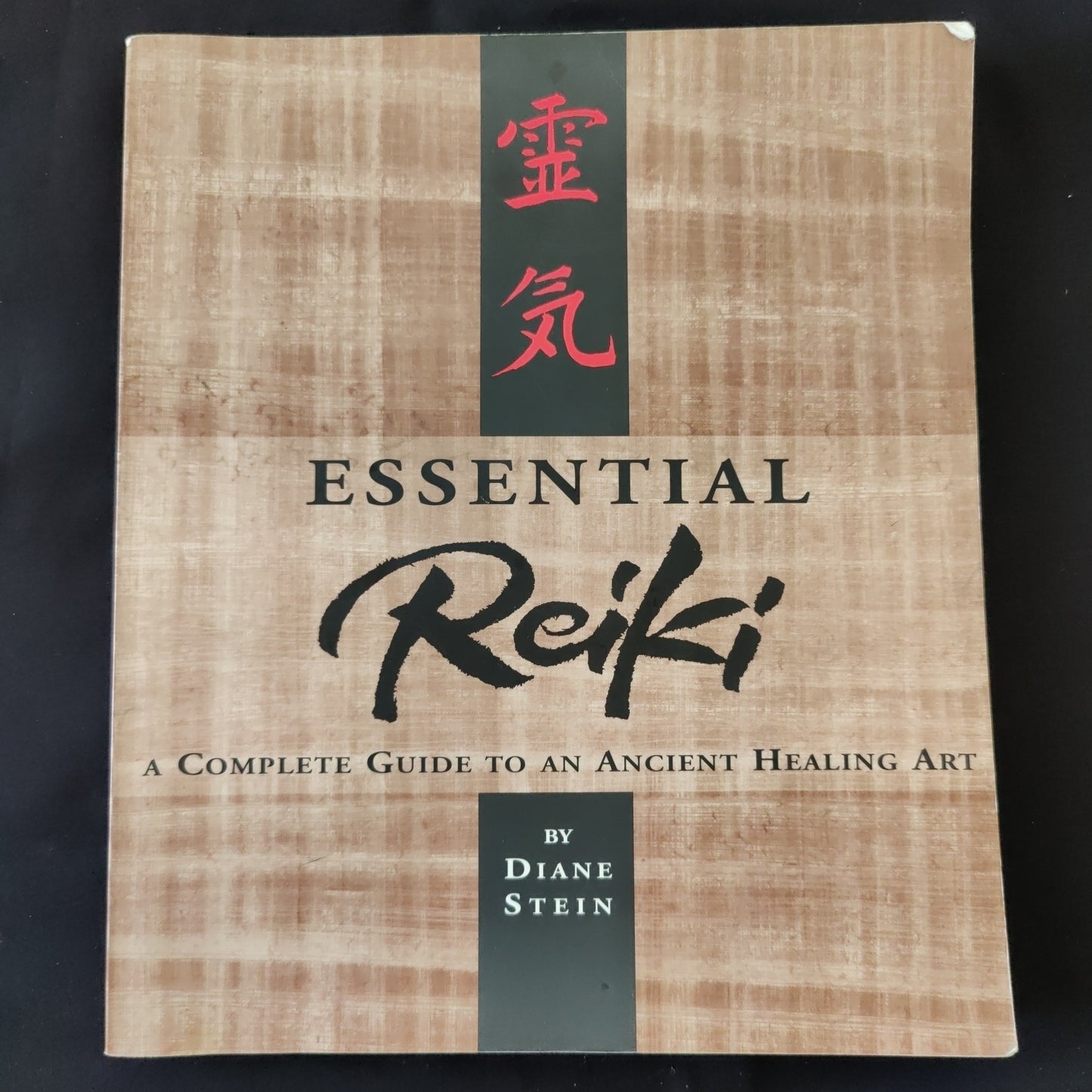 'Essential Reiki A Complete Guide to an Ancient Healing Art' by Diana Stein