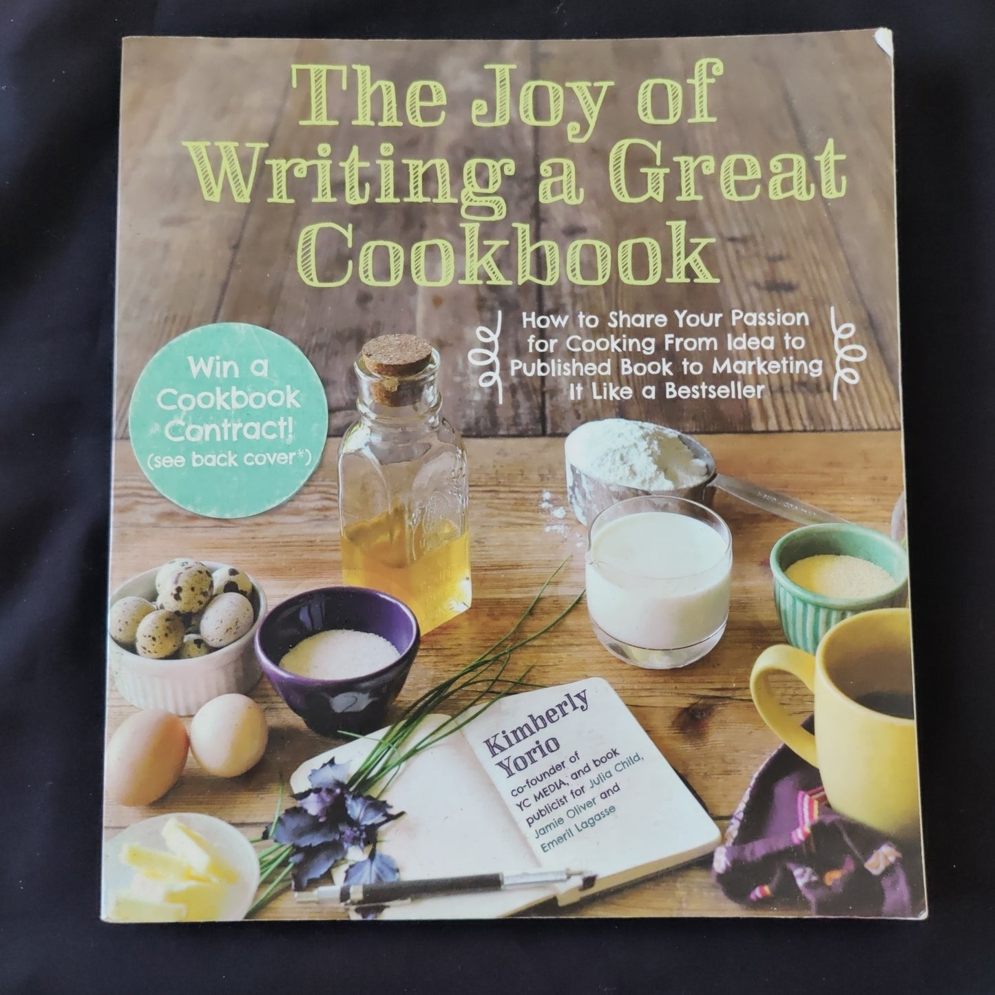 'The Joy of Writing A Great Cookbook'
