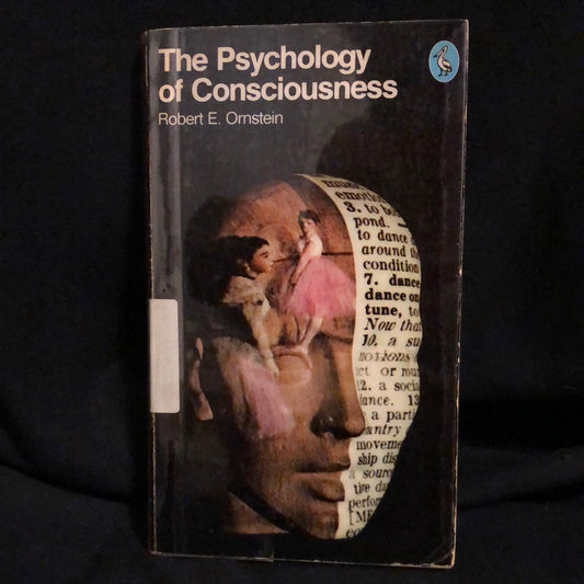 ‘The Psychology of Consciousness’ by Robert E. Ornstein