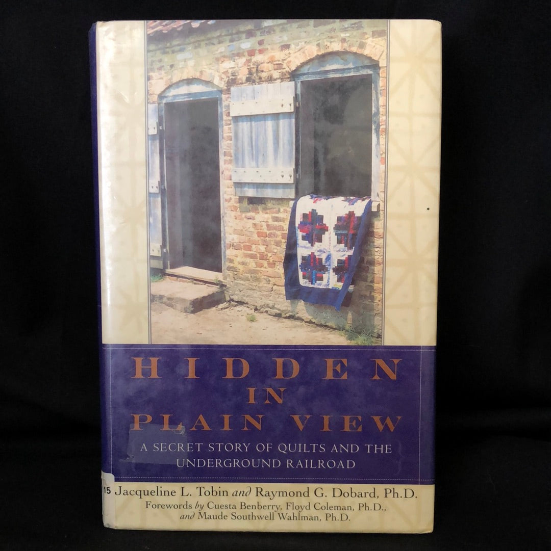 ‘Hidden In Plain View’ by Jacqueline Tobin & Raymond Dobard