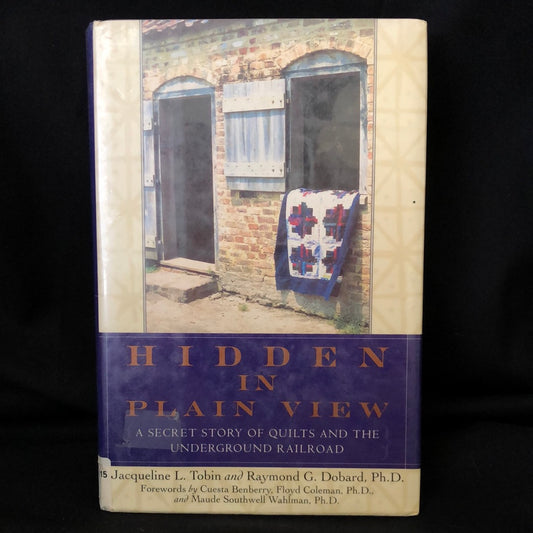 ‘Hidden In Plain View’ by Jacqueline Tobin & Raymond Dobard
