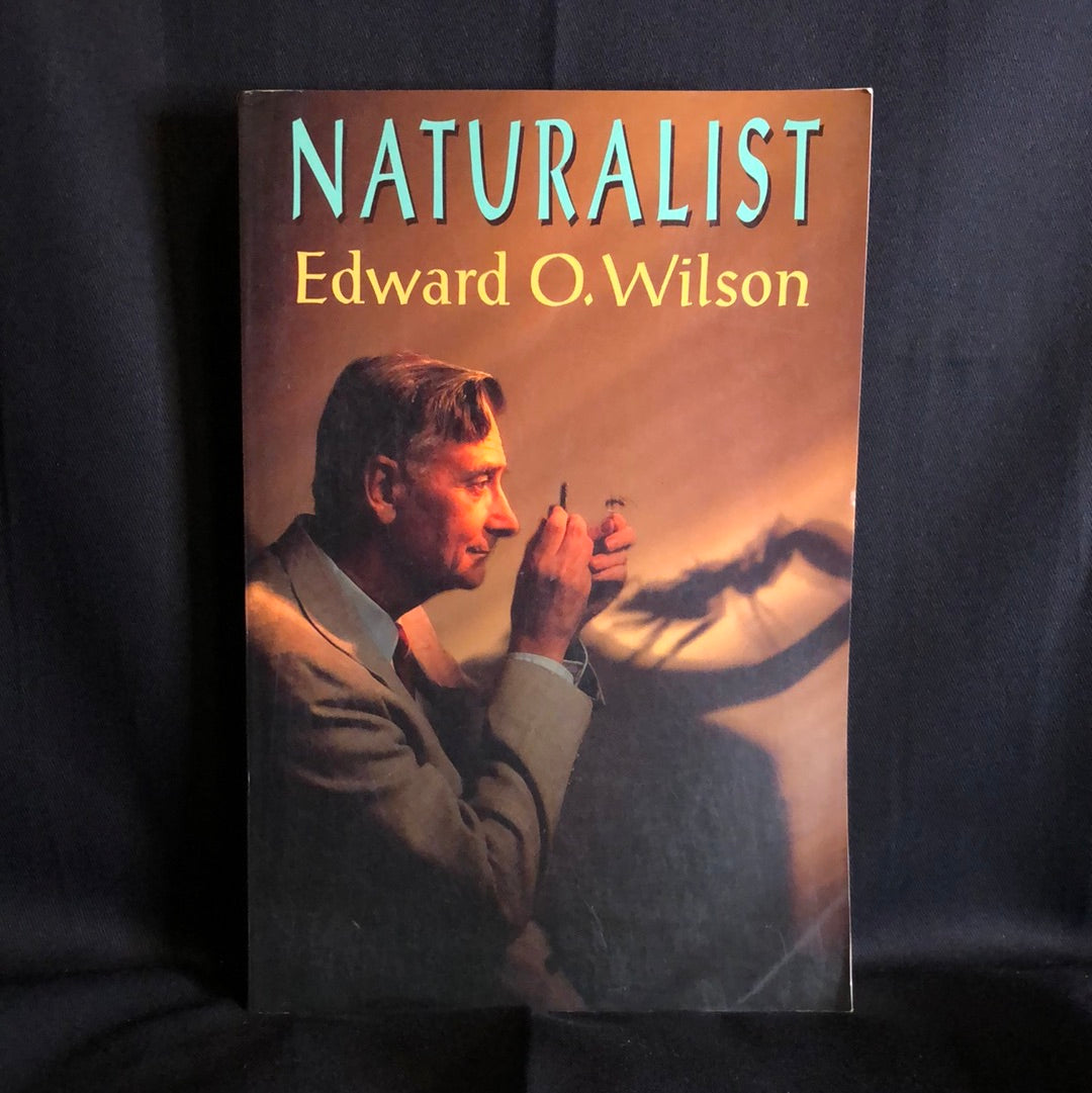 ‘Naturalist’ by Edward O. Wilson