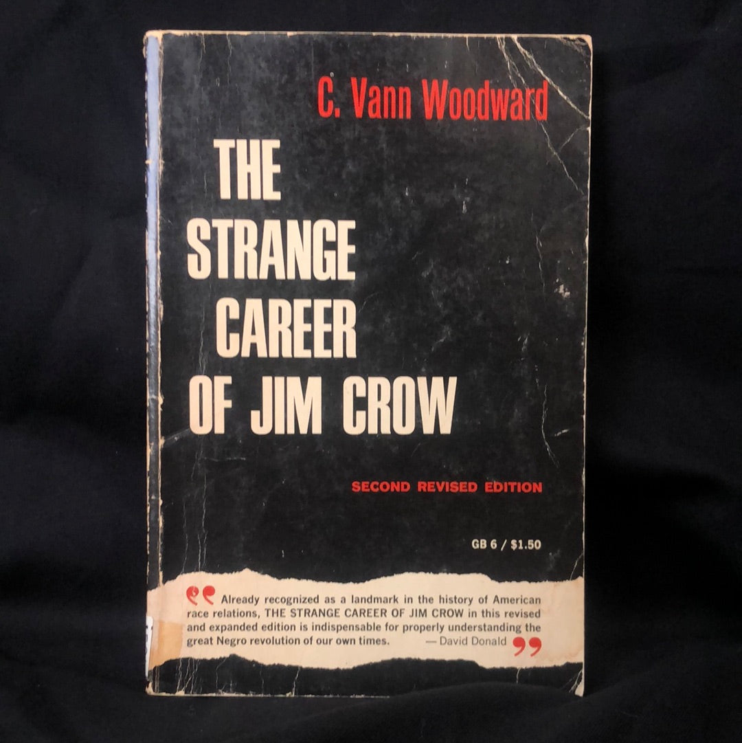 ‘The Strange Career of Jim Crow’ by C. Van Woodward