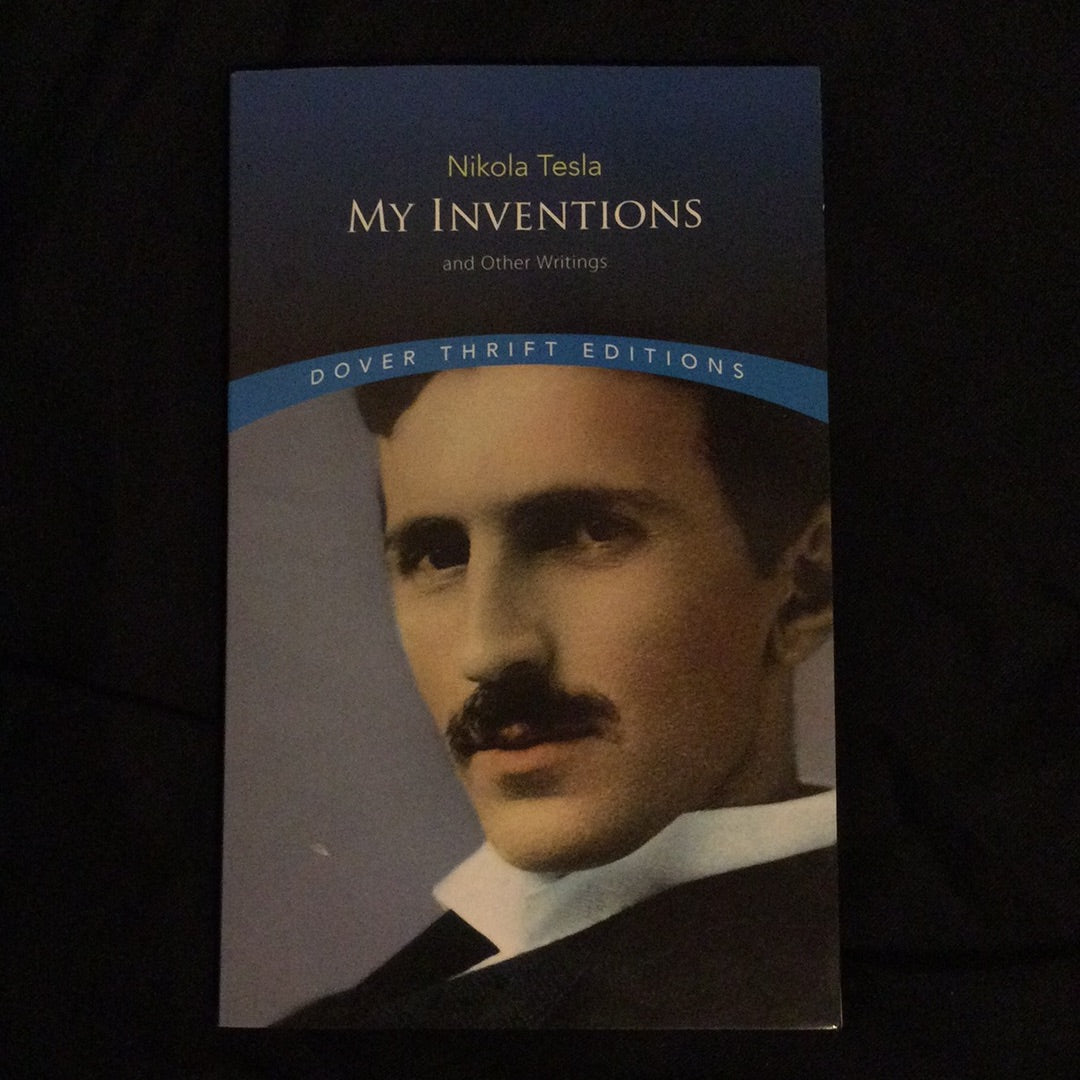 ‘Nikola Tesla, My Inventions, and Other Writings’