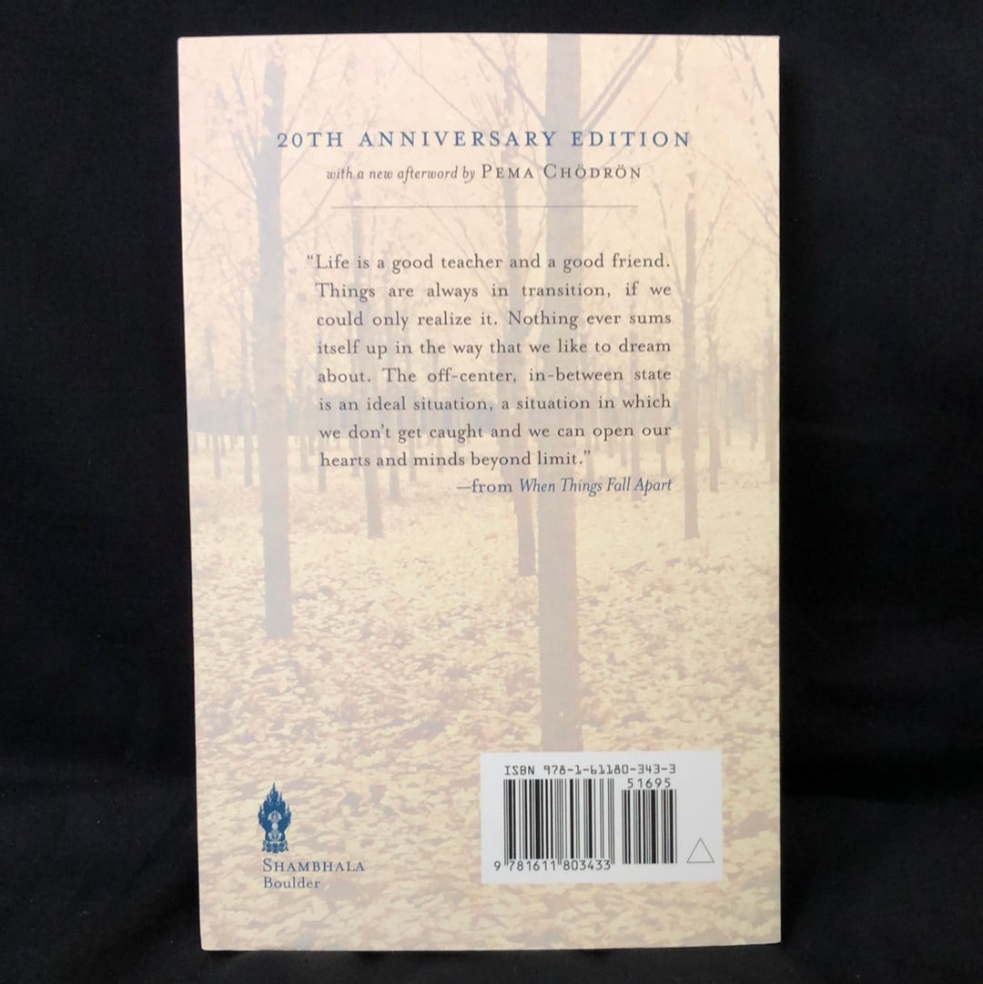 ‘When Things Fall Apart, Heart Advice for Difficult Times’ by Pema Chodron
