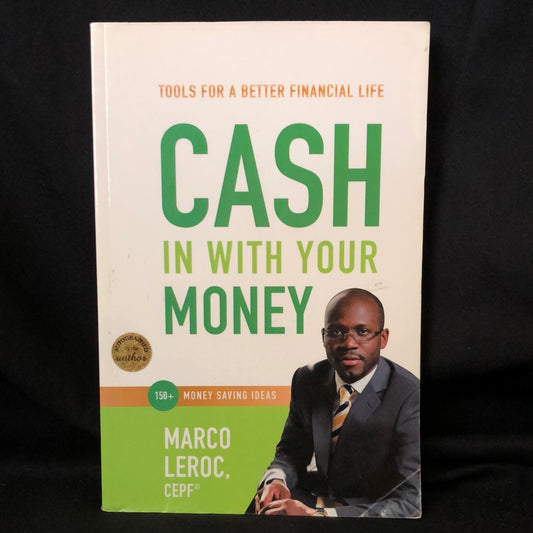 ‘Cash In With Your Money’ by Marco Leroc