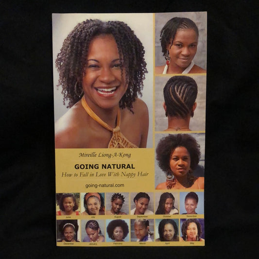 ‘Going Natural How to Fall in Love with Nappy Hair’ by Mireille Lions-A-Kong