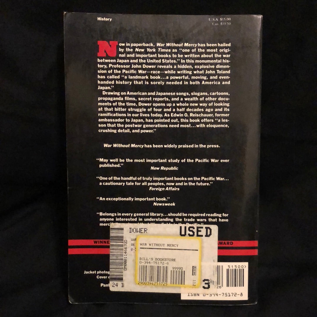 ‘War Without Mercy, Race and Power in the Pacific War’ by John W. Dower