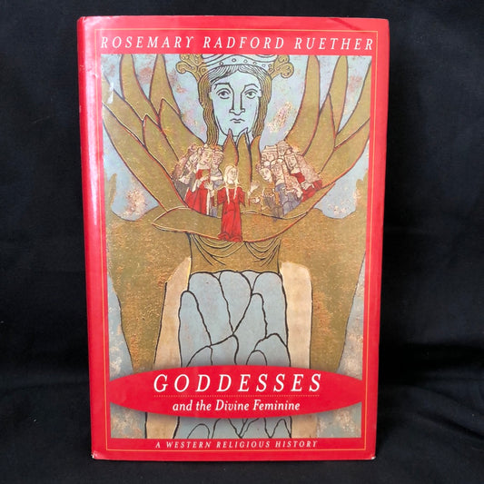 ‘Goddesses and the Divine Feminine’ by Rosemary Redford Ruether