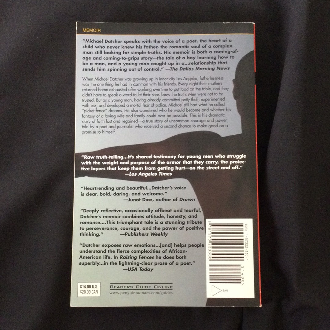 'Raising Fences, A Black Man's Love Story' by Michael Datcher