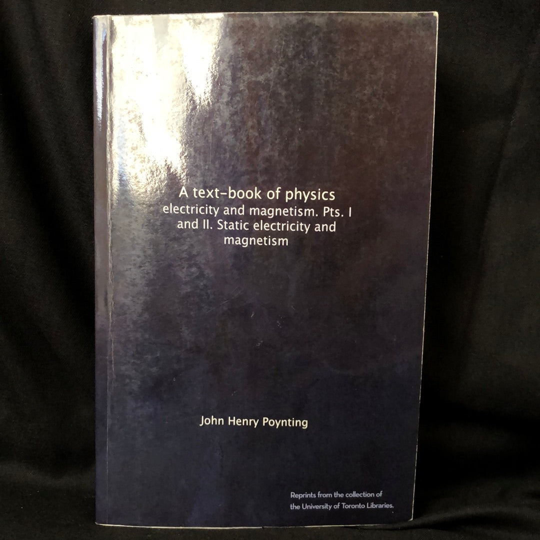 ‘A Text-Book of Physics’ by John Henry Poynting