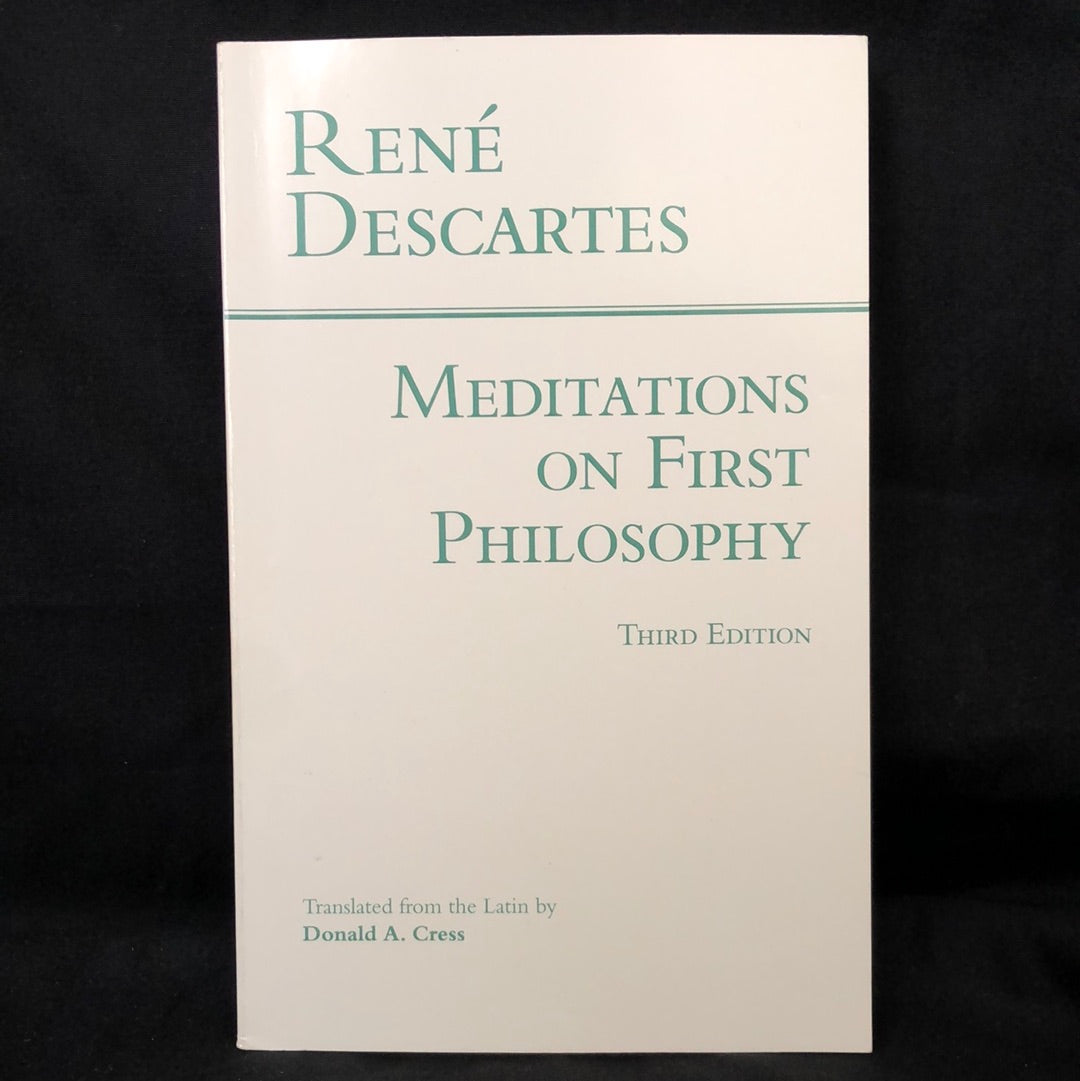 ‘Meditations on First Philosophy’ by Rene Descartes