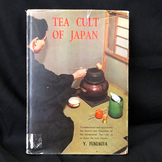 ‘Tea Cult of Japan’ by Yasunosuke Fukukita