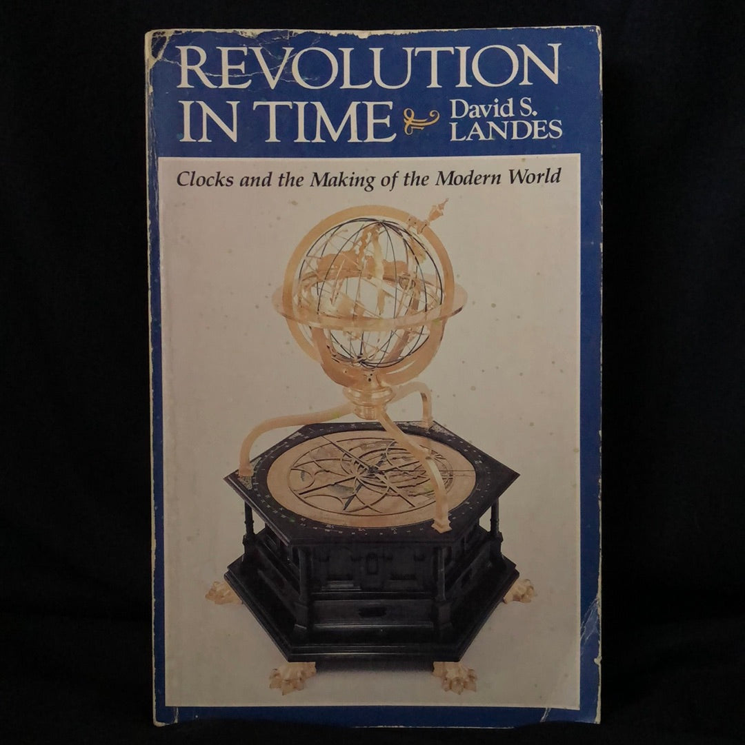 ‘Revolution in Time, Clocks and the Making of the Modern World’ by David S. Landes